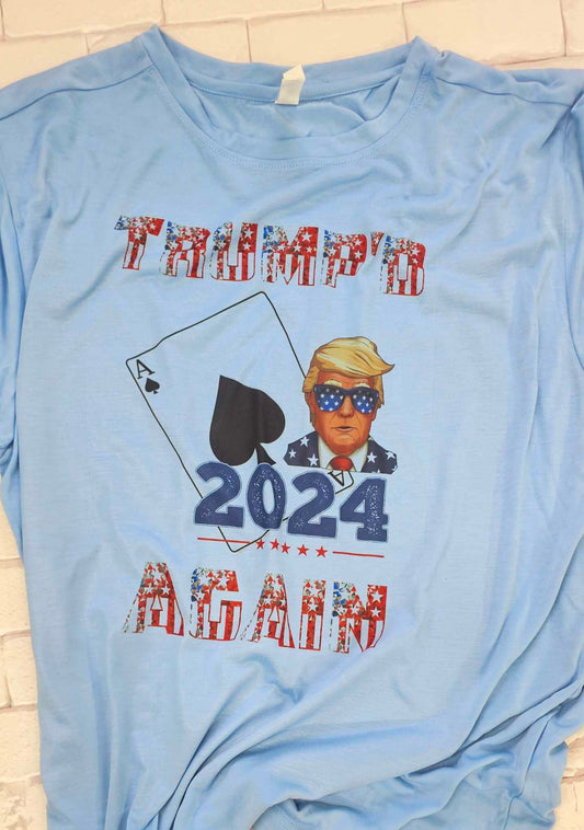 TRUMP'D AGAIN shirt