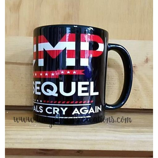 Coffee Mug Dye Sublimated -Trump the Sequel - Lady Phoenix Creations