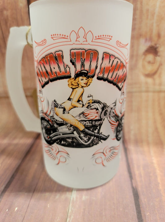 Loyal to None Motorcycle Pin-Up Girl 16 oz. Frosted Beer Mug
