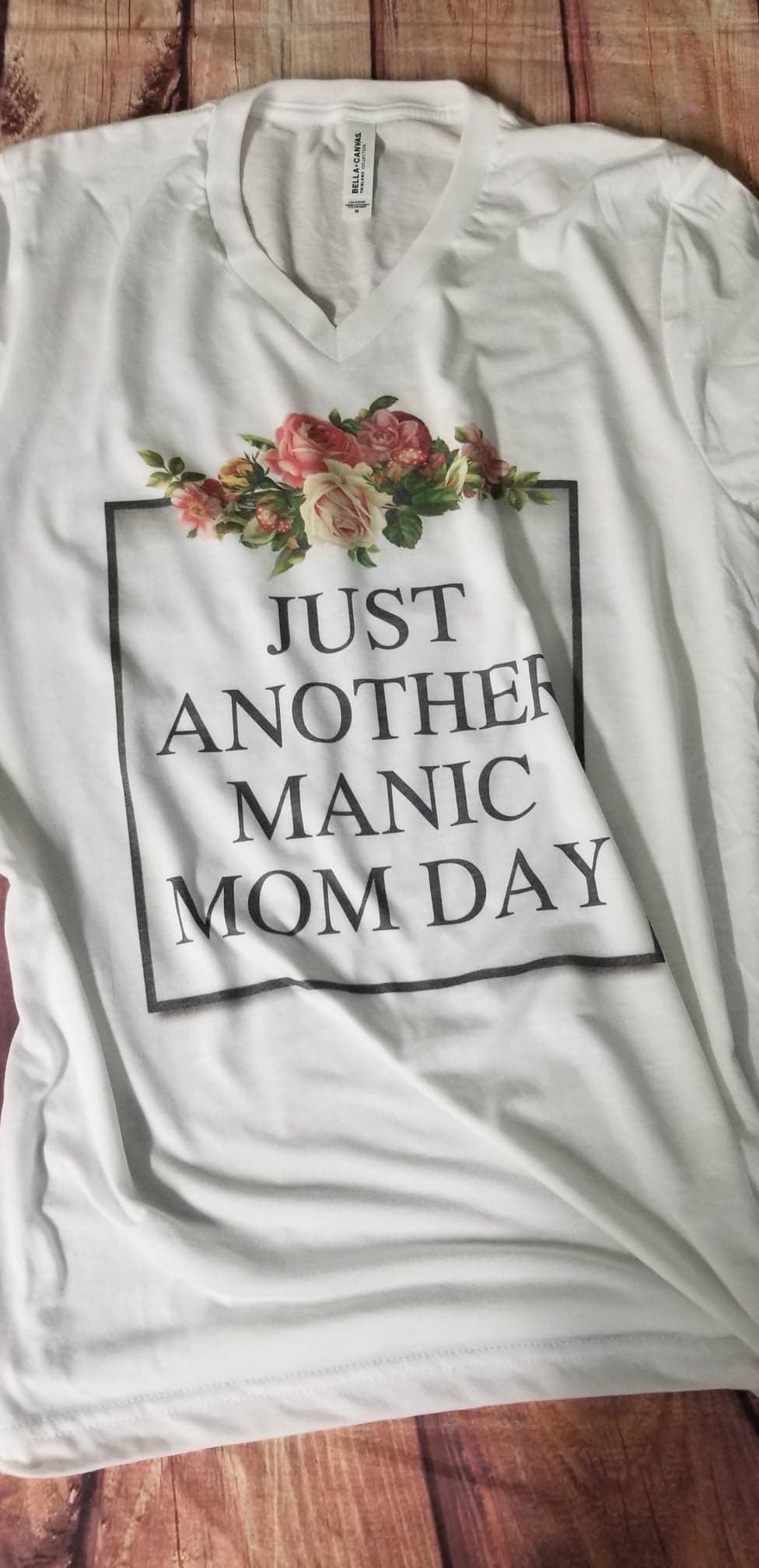 Just Another Manic Mom Day Dye Sublimated Shirt