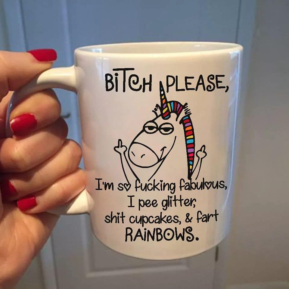 Coffee Mug Dye Sublimated - Bitch Please Unicorn - Lady Phoenix Creations