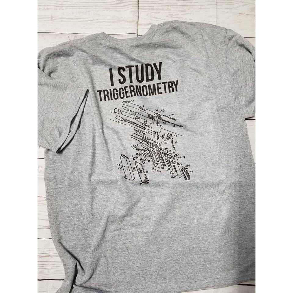 I Study Triggernometry Gun Parts - Dye Sublimated shirt - Lady Phoenix Creations