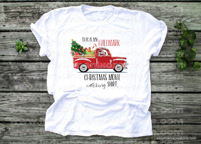 This is my hallmark christmas movie watching shirt red truck Dye Sublimated shirts - Lady Phoenix Creations