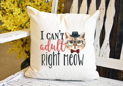 I can't adult right meow cat Pillow Cover - dye sublimation - Lady Phoenix Creations