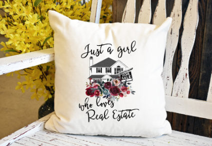 Just a girl who loves real estate Pillow Cover - dye sublimation - Lady Phoenix Creations