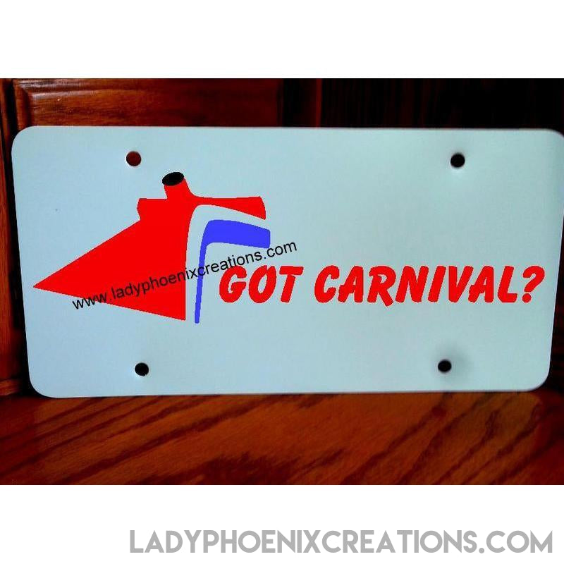 Got Carnival License Plate - Lady Phoenix Creations