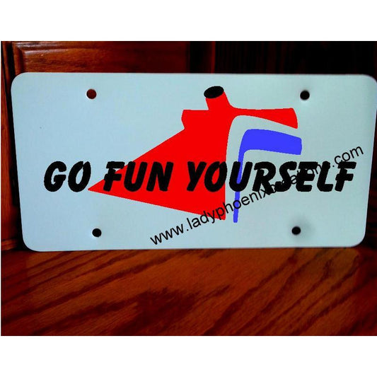 Go Fun Yourself - Carnival - License plate - Lady Phoenix Creations